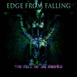 Edge From Falling : The Fall of an Empire